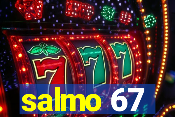 salmo 67